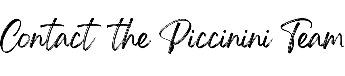 Contact the Piccinini Team