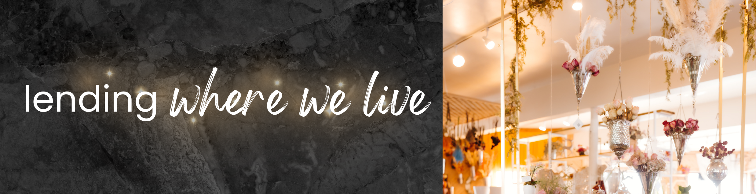 Lending where we live